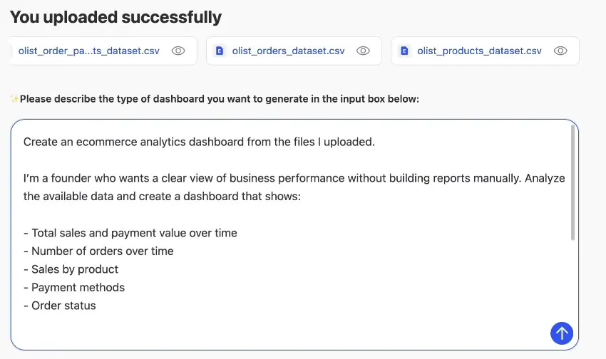Olist CSV files uploaded to RowSpeak with a founder's ecommerce dashboard request typed in plain English