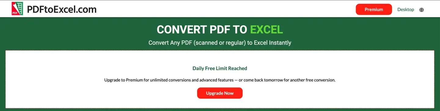 PDFtoExcel.com daily free limit message offering an upgrade or another free conversion tomorrow PDFtoExcel.com daily free limit message offering an upgrade or another free conversion tomorrow