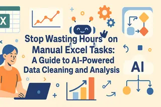 Deja de Perder Horas en Tareas Manuales de Excel: Una Guía para la Limpieza y Análisis de Datos con IA