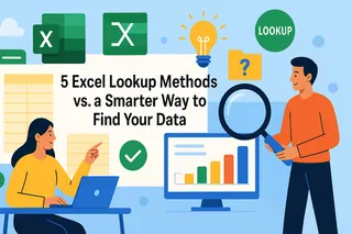 5 métodos de búsqueda en Excel vs. una forma más inteligente de encontrar tus datos