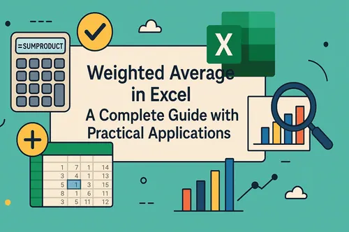 Weighted Average in Excel A Complete Guide with Practical Applications