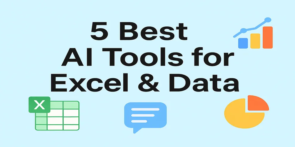 5 KI-Tools, die Excel und Datenarbeiten wirklich einfacher machen