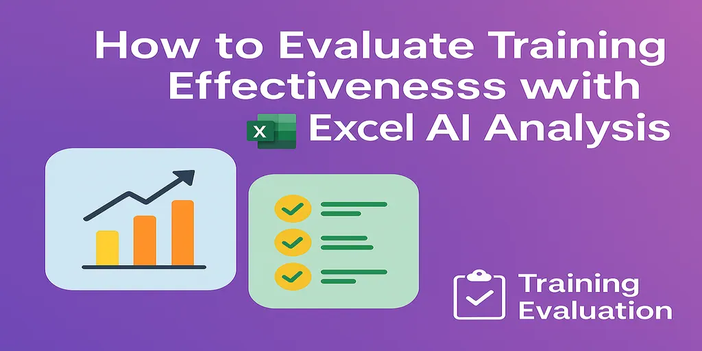 Cómo evaluar la efectividad de la capacitación con análisis de Excel AI en minutos