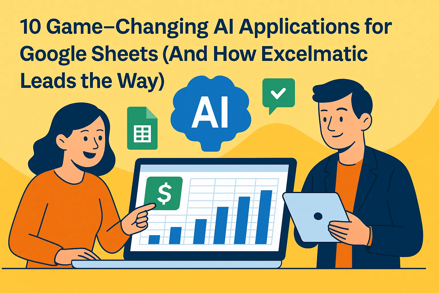 10가지 게임 체인저 AI 애플리케이션 for Google Sheets (And How Excelmatic Leads the Way)  

*참고: 제목의 "Excelmatic Leads the Way" 부분은 브랜드명이 포함되어 있어 번역하지 않고 원문을 유지했습니다.  
*형식: 특수문자(괄호, 숫자 등)와 브랜드명은 그대로 유지하면서 주요 내용만 한국어로 번역했습니다.