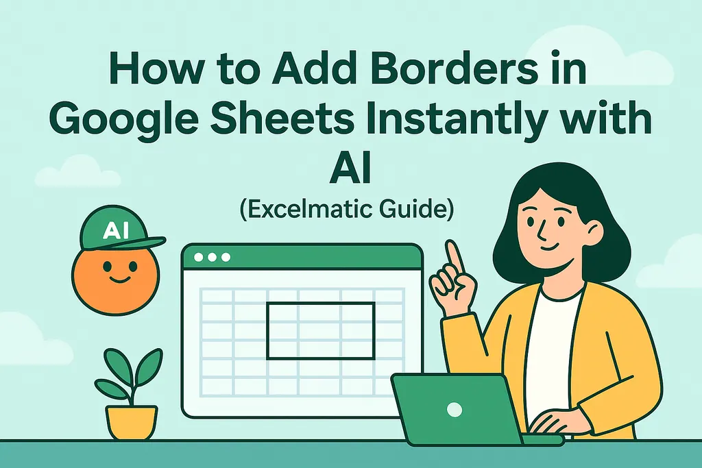 Cómo agregar bordes en Google Sheets al instante con IA (Guía RowSpeak)
