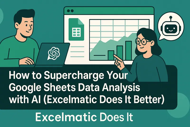 How to Supercharge Your Google Sheets Data Analysis with AI (RowSpeak ...
