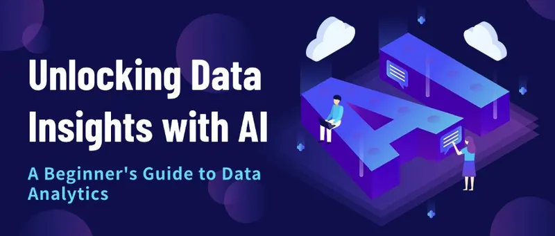 Découvrir des informations avec l'IA : Un guide pour débutants sur l'analyse de données